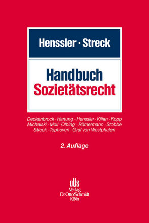 Handbuch Sozietätsrecht von Deckenbrock,  Christian, Hartung,  Wolfgang, Henssler,  Martin, Kilian,  Matthias, Kopp,  Stephan, Michalski,  Lutz, Moll,  Wilhelm, Römermann,  Volker, Stobbe,  Ulrich, Streck,  Michael, Tophoven,  Axel, Westphalen,  Friedrich Graf von