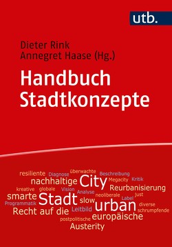 Handbuch Stadtkonzepte von Haase,  Annegret, Rink,  Dieter