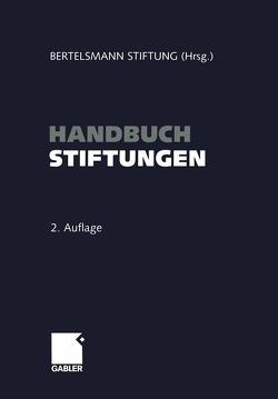 Handbuch Stiftungen von Stiftung,  Bertelsmann Handbuch Stiftungen von Stiftung,  Bertelsmann