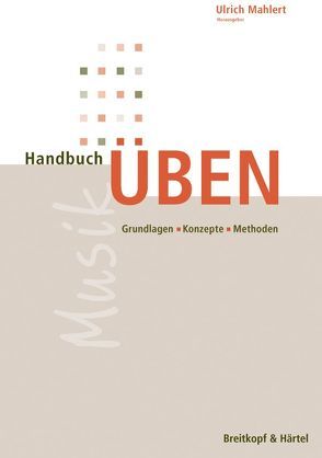 Handbuch Üben von Mählert,  Ulrich