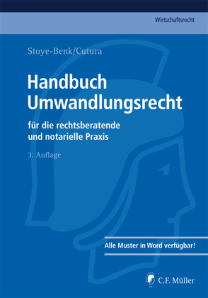 Handbuch Umwandlungsrecht von Cutura,  Vladimir, Stoye-Benk,  Christiane