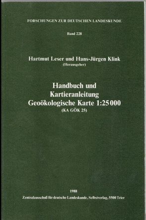 Handbuch und Kartieranleitung Geoökologische Karte von Klink,  Hans J, Leser,  Hartmut