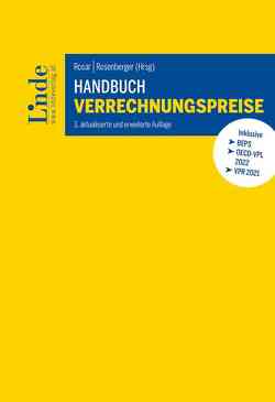 Handbuch Verrechnungspreise von Aschauer,  Heinz, Bernegger,  Sabine, Braun,  Michel, Daurer,  Veronika, Eberl,  Christian, Gottholmseder,  Georg, Hahn,  Thomas, Halwachs,  Christian, Haslinger,  Stefan, Havlik,  Armin, Hofstätter,  Simon, Holzinger,  Raphael, Kerstinger,  Eva-Maria, Köppe-Karkutsch,  Jenny, Macho,  Roland, Papst,  Stefan, Plott,  Christoph, Posautz,  Gerald, Rasslagg,  Thomas, Risse,  Robert, Rosar,  Werner, Rosenberger,  Florian, Schmidjell-Dommes,  Sabine, Schmidsberger,  Gerald, Schröger,  Matthias, Slupinski,  Robin, Sturm,  Anja, Tanzer,  Theresa, Zehetner,  Ulf