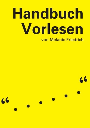 Handbuch Vorlesen von Friedrich,  Melanie