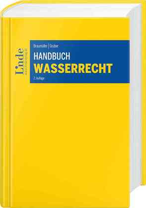 Handbuch Wasserrecht von Braumüller,  Gerhard, Gruber,  Christina