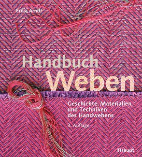 Handbuch Weben von Arndt,  Erika