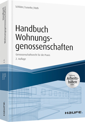 Handbuch Wohnungsgenossenschaften von Luserke,  Mirjam, Roth,  Stefan, Schlueter,  Thomas