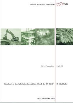 Handbuch zu den Kalkulationsformblättern (Excel) der ÖN B 2061 von Nöstlthaller,  Reinhild