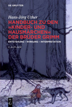 Handbuch zu den „Kinder- und Hausmärchen“ der Brüder Grimm von Uther,  Hans Jörg