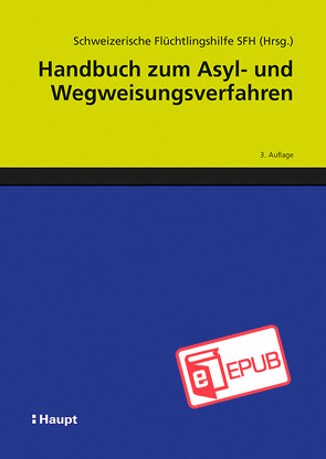 Handbuch zum Asyl- und Wegweisungsverfahren