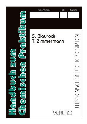 Handbuch zum Chemischen Praktikum von Blaurock,  Steffen, Zimmermann,  Thomas