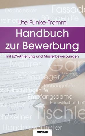 Handbuch zur Bewerbung von Funke-Tromm,  Ute