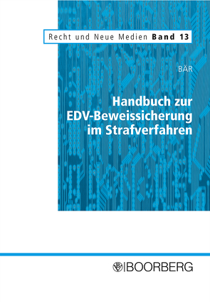 Handbuch zur EDV-Beweissicherung im Strafverfahren von Bär,  Wolfgang