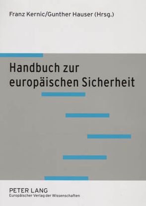 Handbuch zur europäischen Sicherheit von Hauser,  Gunther, Kernic,  Franz