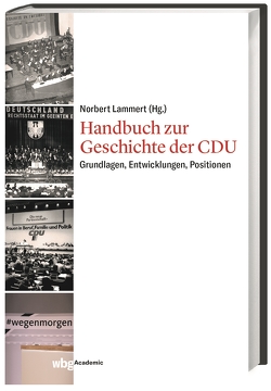 Handbuch zur Geschichte der CDU von Lammert,  Norbert