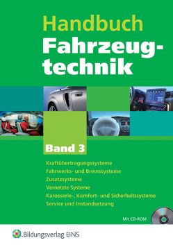 Handbücher Fahrzeugtechnik / Handbuch Fahrzeugtechnik von Bierschenk,  Klaus, Staudt,  Wilfried, Tomala,  Reiner, Zywitza,  Martin