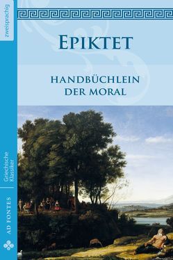 Handbüchlein der Moral von Epiktet