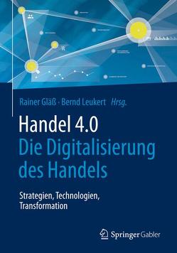 Handel 4.0 von Gläß,  Rainer, Leukert,  Bernd