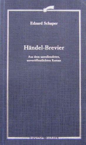 Händel – Brevier von Hallensleben,  Barbara, Hostetter,  Paul, Schaper,  Edzard, Wolff,  Uwe, Zoppelli,  Luca