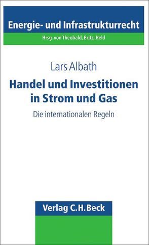 Handel und Investitionen in Strom und Gas von Albath,  Lars