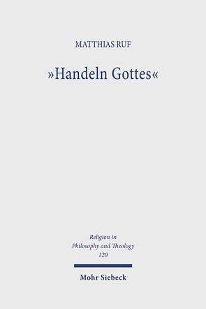 „Handeln Gottes“ von Ruf,  Matthias