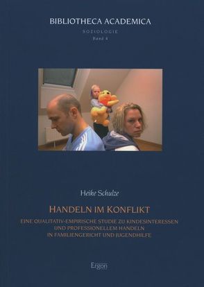 Handeln im Konflikt von Schulze,  Heike