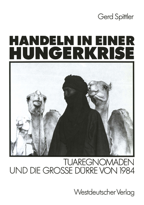 Handeln in einer Hungerkrise von Spittler,  Gerd