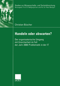 Handeln oder abwarten? von Büscher,  Christian