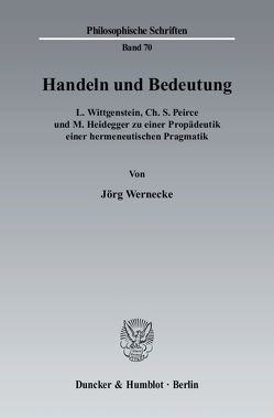 Handeln und Bedeutung. von Wernecke,  Jörg