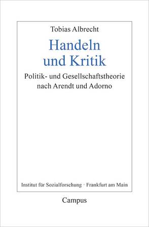 Handeln und Kritik von Albrecht,  Tobias