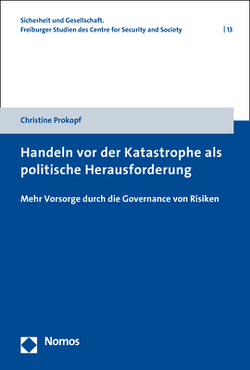 Handeln vor der Katastrophe als politische Herausforderung von Prokopf,  Christine