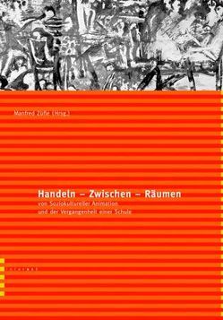 Handeln – Zwischen – Räumen von Züfle,  Manfred