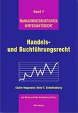 Handels- und Buchführungsrecht von Huguenin,  Claire, Schellenberg,  Aldo, Staub,  Leo