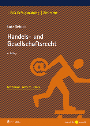 Handels- und Gesellschaftsrecht von Schade,  Lutz