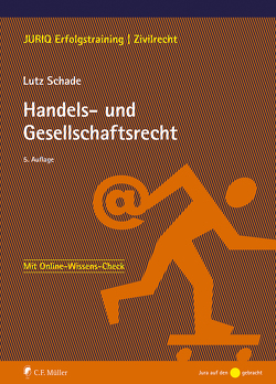 Handels- und Gesellschaftsrecht von Schade,  Lutz