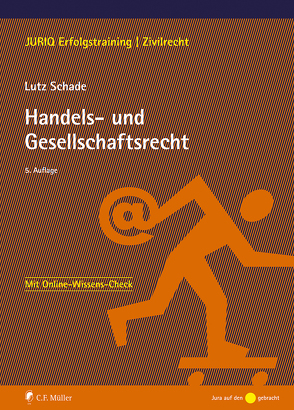 Handels- und Gesellschaftsrecht von Schade,  Lutz