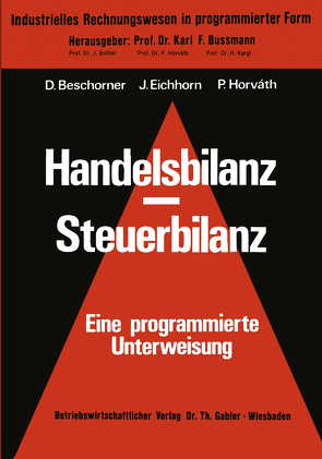 Handelsbilanz – Steuerbilanz von Beschorner,  Dieter