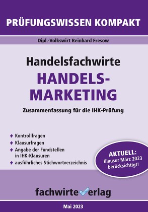 Handelsfachwirte: Handelsmarketing von Fresow,  Reinhard