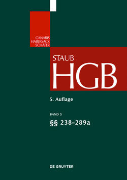 Handelsgesetzbuch / §§ 238-289a von Drüen,  Klaus-Dieter, Hommelhoff,  Peter, Hüttemann,  Rainer, Kleindiek,  Detlef, Meyer,  André, Pöschke,  Moritz A.