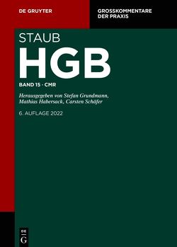 Handelsgesetzbuch / CMR von Grundmann,  Stefan, Habersack,  Mathias, Reuschle,  Fabian, Schäfer,  Carsten