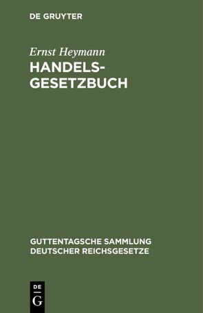 Handelsgesetzbuch von Heymann,  Ernst, Rötter,  Hans W.