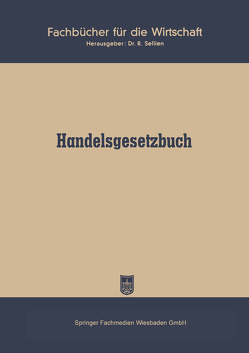 Handelsgesetzbuch vom 10. Mai 1897 ohne Seerecht) von Sellien,  R.