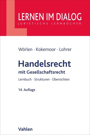 Handelsrecht von Kokemoor,  Axel, Lohrer,  Stefan, Wörlen,  Rainer