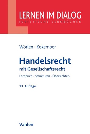 Handelsrecht von Kokemoor,  Axel, Lohrer,  Stefan, Wörlen,  Rainer