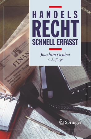 Handelsrecht – Schnell erfasst von Gruber,  Joachim