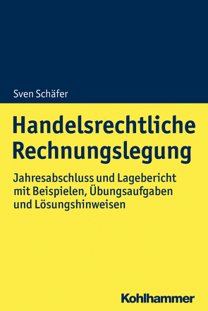 Handelsrechtliche Rechnungslegung von Schäfer,  Sven