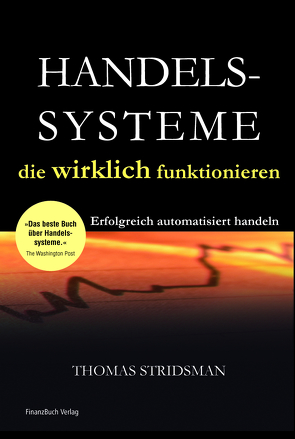 Handelssysteme die wirklich funktionieren von Stridsman,  Thomas