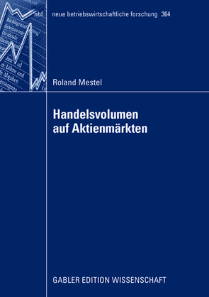 Handelsvolumen auf Aktienmärkten von Mestel,  Roland