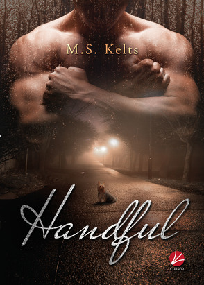 Handful von Kelts,  M.S.