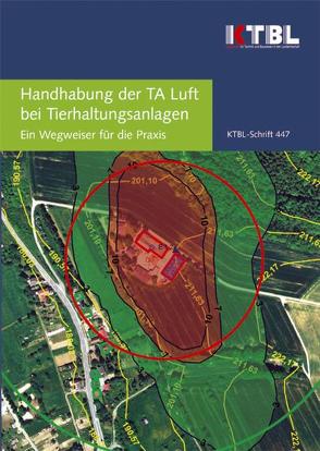 Handhabung der TA Luft bei Tierhaltungsanlagen von KTBL